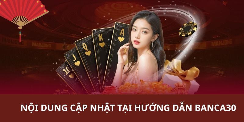 Tổng hợp những nội dung chính được cập nhật tại mục hướng dẫn người chơi của hệ thống